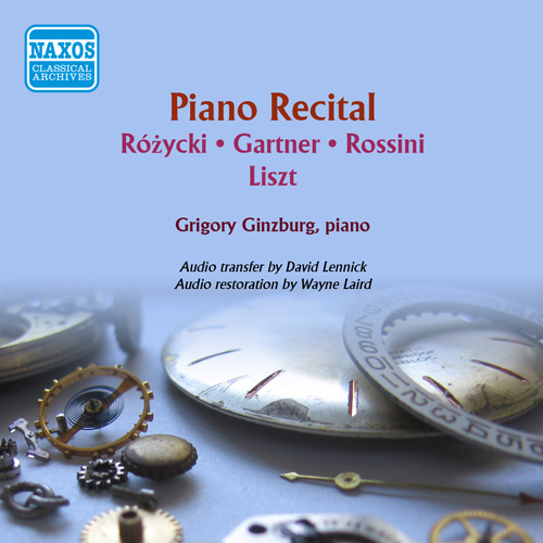 Imagen de apoyo de  Piano Recital: Ginzburg, Grigory - RÓŻYCKI, L. / GÄRTNER, E. / ROSSINI, G. / LISZT, F. (1948-1954)