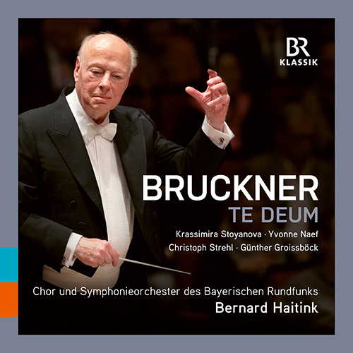 Imagen de apoyo de  BRUCKNER, A.: Te Deum (Stoyanova, Naef, Strehl, Groissböck, Bavarian Radio Chorus, Bavarian Radio Symphony, Haitink)