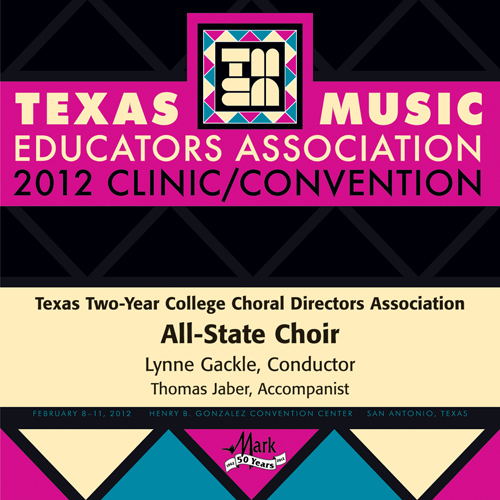 Imagen de apoyo de  2012 Texas Music Educators Association (TMEA): Texas Two-Year College All-State Choir