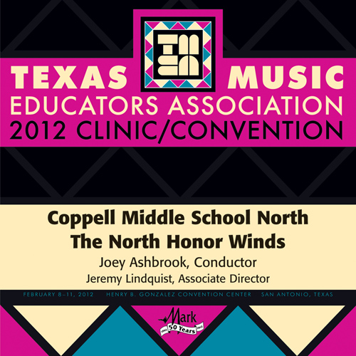 Imagen de apoyo de  2012 Texas Music Educators Association (TMEA): Coppell Middle School North The North Honor Winds