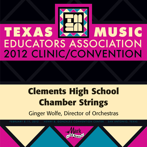 Imagen de apoyo de  2012 Texas Music Educators Association (TMEA): Clements High School Chamber Strings