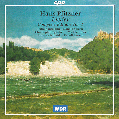 Imagen de apoyo de  PFITZNER, H.: Lieder (Complete Edition, Vol. 1) (J. Kaufmann, Prégardien, A. Schmidt, Jansen, Sulzen, Gees)