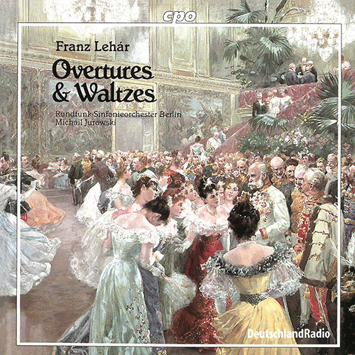 Imagen de apoyo de  LEHÁR, F.: Overtures / Waltzes (Berlin Radio Symphony, Jurowski)