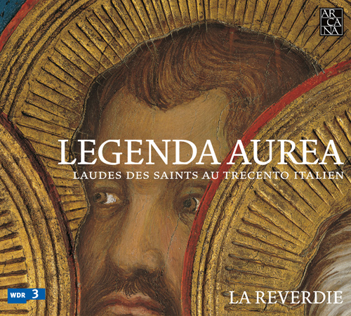Imagen de apoyo de  LEGENDS AUREA - Laudes des Saints au Trecento Italien (La Reverdie)