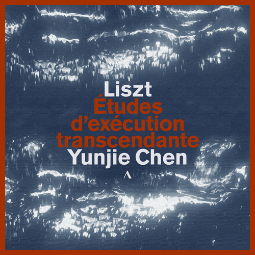 Imagen de apoyo de  LISZT, F.: 12 Études d'exécution transcendante (Yunjie Chen)