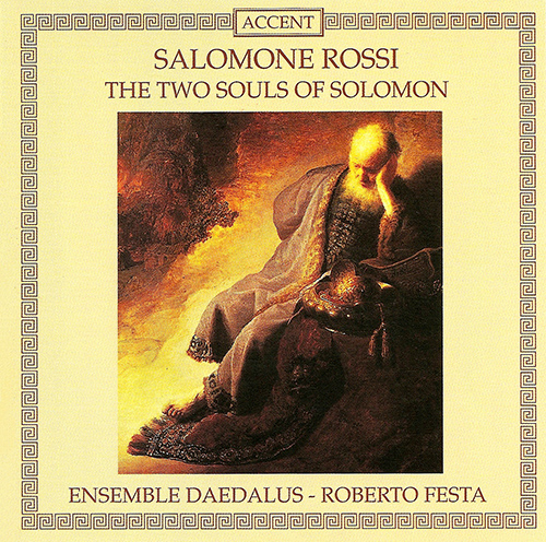 Imagen de apoyo de  ROSSI, S.: Sinfonia a 5 / Ornasti il veggio / Gia del volto / Keter / Gagliarda a 5, detta la Massara / Rimanti in pace (Daedalus Ensemble, Festa)