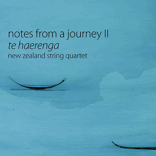 Imagen de apoyo de  String Quartets - FARR, G. / FISHER, S. / HARRIS, R. / SQUIRE, T. / WEBSTER, L. (Notes from a Journey, Vol. 2) (New Zealand String Quartet)