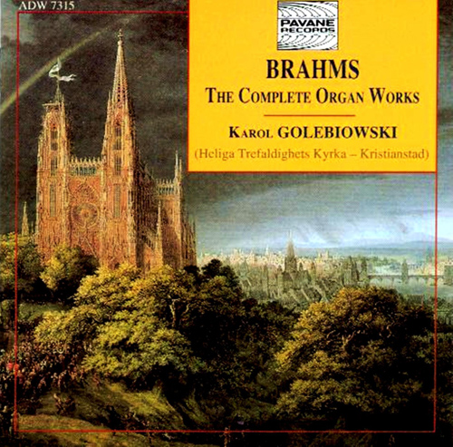 Imagen de apoyo de  BRAHMS, J.: Organ Music (Complete) (Golebiowski)