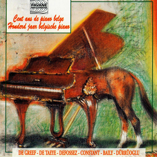 Imagen de apoyo de  Piano Recital: Durruoglu-Demiriz, Muhiddin - DE GREEF, A. /  TAEYE, A. de / DEMIRIZ, M.D. / BAILY, J. (Hundred Years of Belgian Piano)