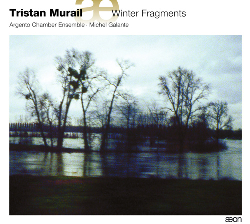 Imagen de apoyo de  MURAIL, T.: Winter Fragments / Unanswered Questions / Ethers / Feuilles a travers les cloches / Le Lac (Argento Chamber Ensemble, Galante)