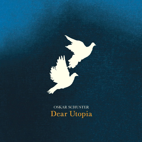 Imagen de apoyo de  SCHUSTER, O.: Conte / Comatose / Draumur / Hvarf / Rêverb (Dear Utopia) (Schuster)