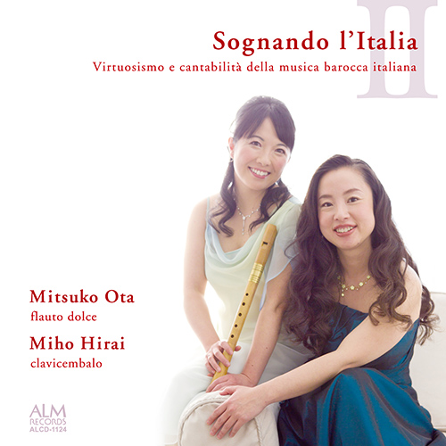 Imagen de apoyo de  Flute and Harpsichord Music - BONONCINI, G. / SAMMARTINI, G. / BELLINZANI, P.B. / BERARDI, A. (Sognando I'Italia II) (Ota, Hirai)