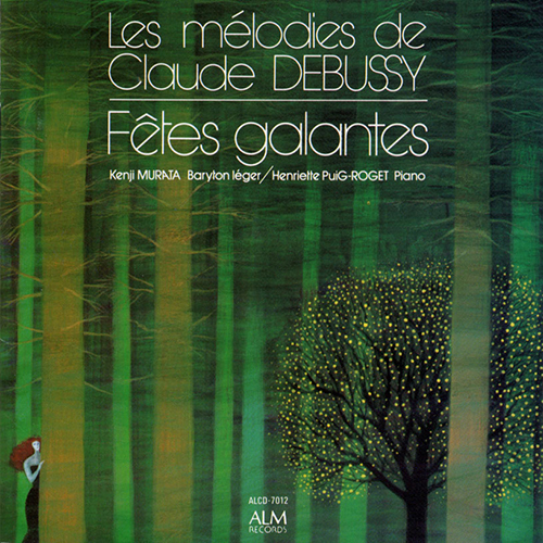 Imagen de apoyo de  DEBUSSY, C.: Mélodies / Fêtes galantes (Kenji Murata, Puig-Roget)