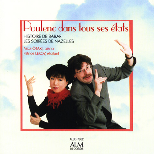 Imagen de apoyo de  POULENC, F.: Histoire de Babar (L') / Les soirées de Nazelles (Poulenc dans tous ses états) (Mica Ôtaki, Leroy)