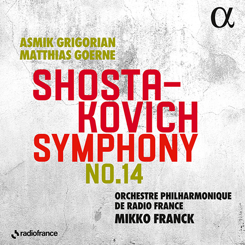 Imagen de apoyo de  SHOSTAKOVICH, D.: Symphony No. 14 / 5 Fragments (Radio France Philharmonic, M. Franck)