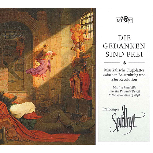 Imagen de apoyo de  Vocal Music - WERLIN, J. / SPORER, T. / LECHNER, L. / SCHUTZ, H. (Die Gedanken sind frei) (Freiburg Spielleyt)