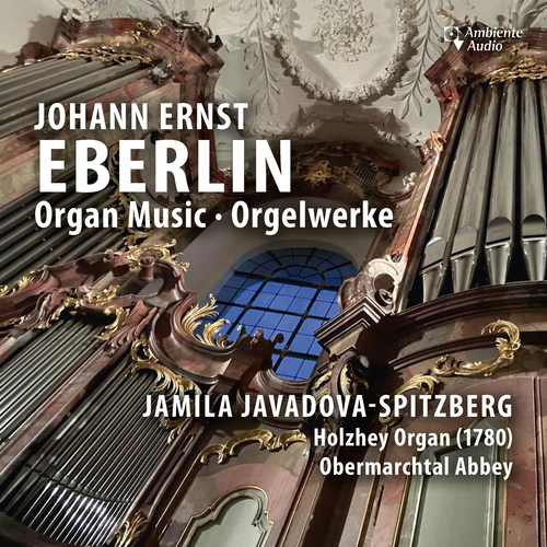 Imagen de apoyo de  EBERLIN, J.E.: Organ Music (Javadova-Spitzberg)