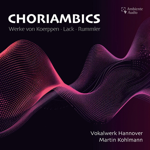 Imagen de apoyo de  Choral Concert: Vokalwerk Hannover - KOERPPEN, A. / LACK, G. /  RUMMLER, H.-M. (Choriambics)