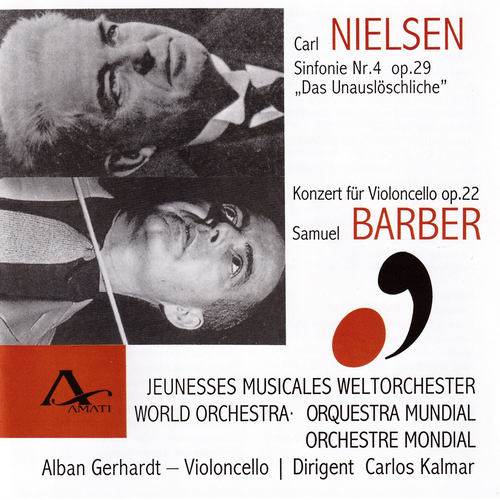 Imagen de apoyo de  NIELSEN, C.: Symphony No. 4, "The Inextinguishable" / BARBER, S.: Cello Concerto, Op. 22 (Gerhardt, Orchestre Mondial des Jeunesses Musicales, Kalmar)