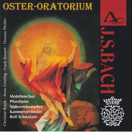 Imagen de apoyo de  BACH, J.S.: Easter Oratorio, BWV 249 (Brenk, Greiling, Bossert, Motettenchor Pforzheim, South West German Chamber Orchestra Pforzheim, Schweizer)