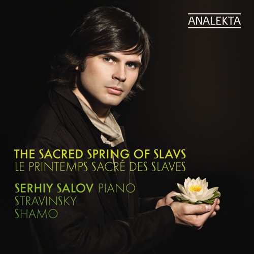 Imagen de apoyo de  SHAMO, I.: Aquarelles printanieres / STRAVINSKY, I.: Le sacre du printemps (arr. S. Salov) (The Sacred Spring of Slavs) (Salov)