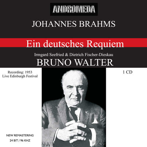 Imagen de apoyo de  BRAHMS, J.: Deutsches Requiem (Ein) (Seefried, Fischer-Dieskau, Edinburgh Festival Chorus, Vienna Philharmonic, Walter) (1953)
