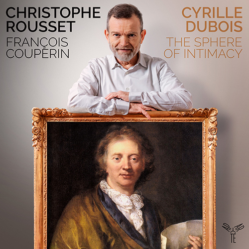 Imagen de apoyo de  COUPERIN, F.: Vocal, Instrumental and Chamber Music (The Sphere of Intimacy) (C. Dubois, Rousset, Les Talens Lyriques)
