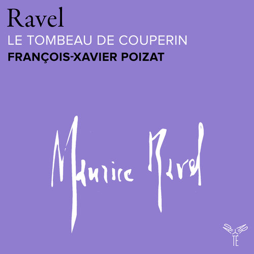 Imagen de apoyo de  RAVEL, M.: Tombeau de Couperin (Le) (Poizat)