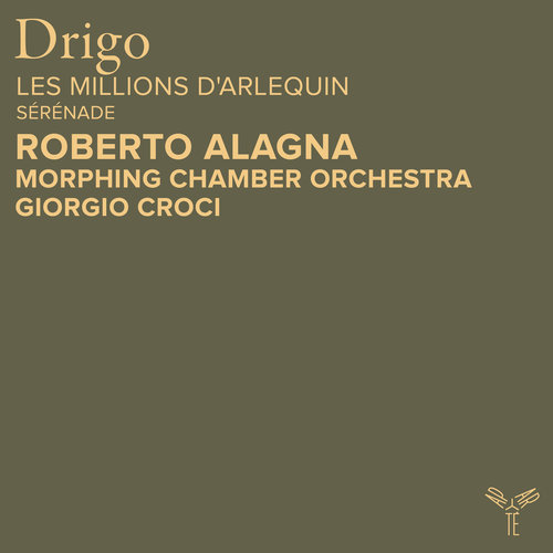 Imagen de apoyo de  DRIGO, R.: Arlekinada (Harlequin's Millions): Love Serenade (Alagna, Morphing Chamber Orchestra, Croci)