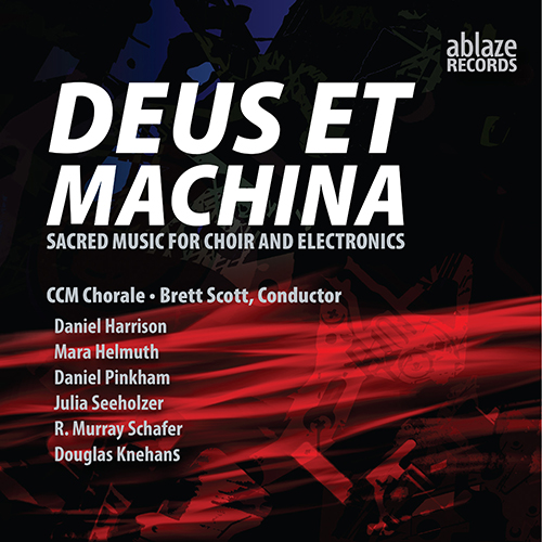 Imagen de apoyo de  Sacred Music for Choir and Electronics - HARRISON, D. / HELMUTH, M. / PINKHAM, D. / SEEHOLZER, J. (Deus et Machina) (CCM Chorale, B. Scott)