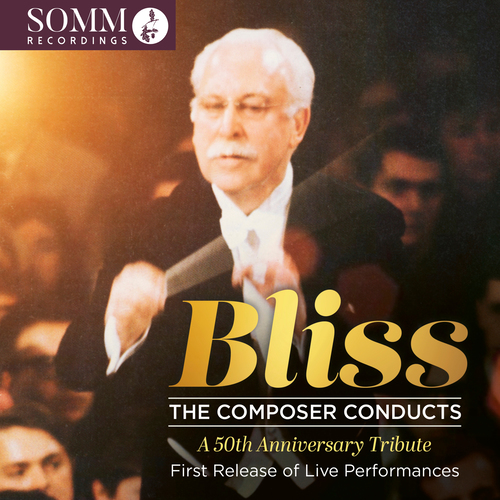 Imagen de apoyo de  BLISS, A.: Composer Conducts (The) - A 50th Anniversary Tribute (Bliss)