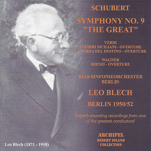 Imagen de apoyo de  SCHUBERT, F.: Symphony No. 9, "Great" / VERDI, G.: I vespri siciliani, Act I: Overture / WAGNER, R.: Rienzi: Overture (Blech) (1950-1952)