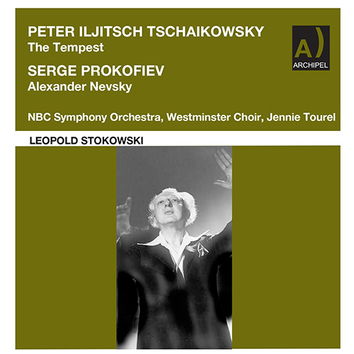 Imagen de apoyo de  TCHAIKOVSKY, P.I.: Tempest (The) / PROKOFIEV, S.: Alexander Nevsky (Tourel, Westminster Choir, NBC Symphony, Stokowski) (1943, 1965)