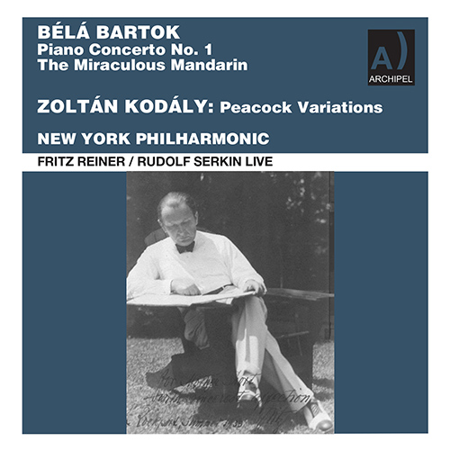 Imagen de apoyo de  BARTÓK, B.: Piano Concerto No. 1 / The Miraculous Mandarin / KODÁLY, Z.: Variations on a Hungarian Folksong (R. Serkin, New York Philharmonic, Reiner)