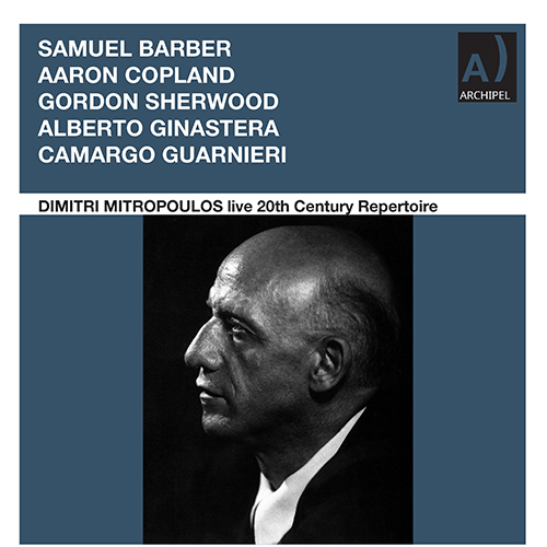 Imagen de apoyo de  Orchestral Music (20th Century) - BARBER, S. / COPLAND, A. / SHERWOOD, G. / GINASTERA, A. (New York Philharmonic, Mitropoulos) (1952-1958)