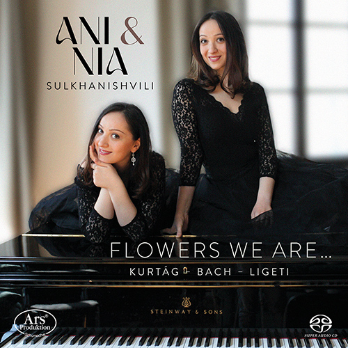Imagen de apoyo de  Piano Duo Recital: Sulkhanishvili, Ani / Sulkhanishvili, Nia - KURTÁG, G. / BACH, J.S. / LIGETI, G. (Flowers we are …)