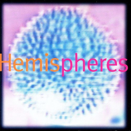 Imagen de apoyo de  HEMISPHERES: Hemispheres