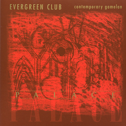 Imagen de apoyo de  Chamber Music - DUGGAN, M. / HARRISON, L.S. / WYRE, J. / SIDDAL, J. / THIBAULT, A. (Palace) (Evergreen Club Contemporary Gamelan)