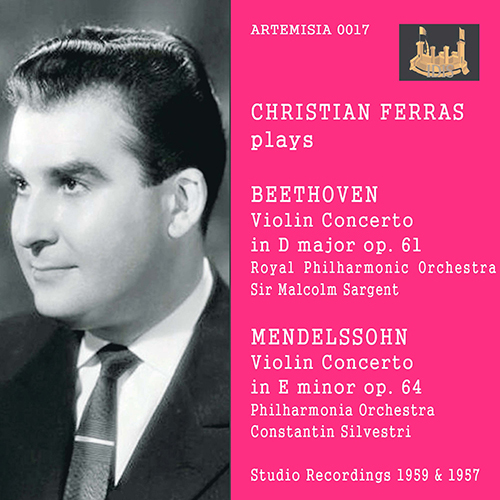 Imagen de apoyo de  Violin Concertos - BEETHOVEN, L. van / MENDELSSOHN, Felix (Ferras, Royal Philharmonic, Philharmonia Orchestra, Sargent, Silvestri) (1957-1959)