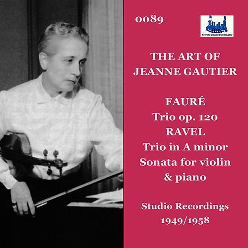 Imagen de apoyo de  Violin Recital: Gautier, Jeanne - FAURÉ, G. / RAVEL, M. (The Art of Jeanne Gautier) (1948-1958)