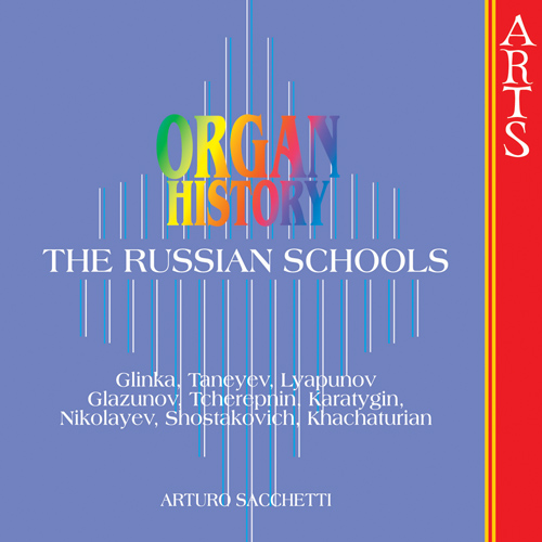 Imagen de apoyo de  Organ History (The Russian Schools) - GLINKA, M.I. / TANEYEV, S.I. / LYAPUNOV, S.M. / GLAZUNOV, A.K. / TCHEREPNIN, N. / KARATYGIN, V.G. (Sacchetti)