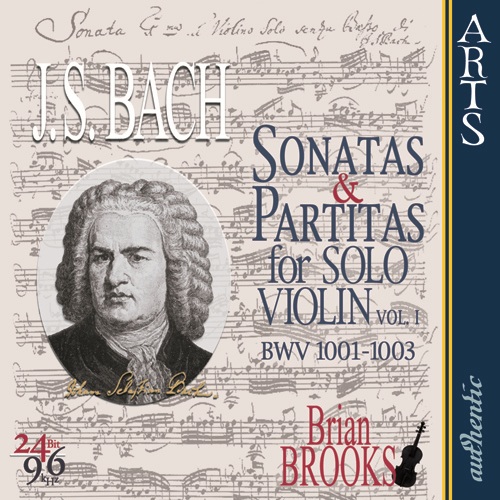 Imagen de apoyo de  BACH, J.S.: Sonatas and Partitas for Solo Violin, Vol. 1 (Brooks) - Sonatas Nos. 1 and 2 / Partita No. 1