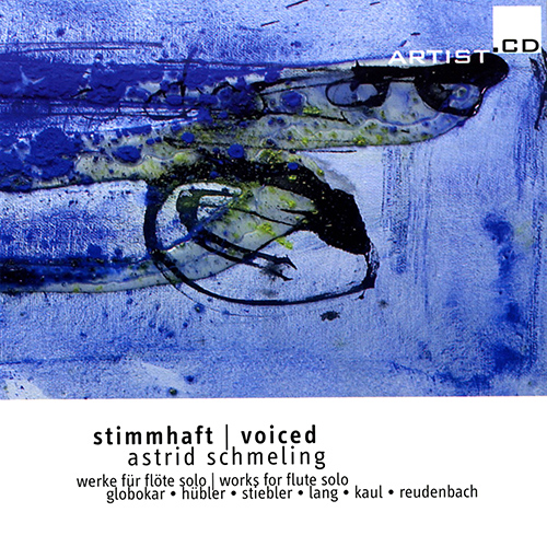 Imagen de apoyo de  Flute Recital: Schmeling, Astrid - SCHMELING, A. / GLOBOKAR, V. / HUBLER, K.K. / STIEBLER, E. / LANG, B. / REUDENBACH, M. (stimmhaft/voiced)