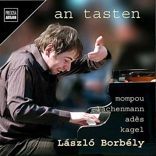 Imagen de apoyo de  Piano Recital: Borbély, László - MOMPOU, F. / LACHENMANN, H. / ADÈS, T. / KAGEL, M. (an tasten)