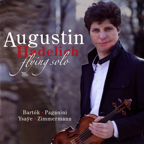 Imagen de apoyo de  Violin Recital: Hadelich, Augustin - BARTOK, A. / PAGANINI, N. / YSAYE, E. / ZIMMERMANN, B.A. (Flying Solo)