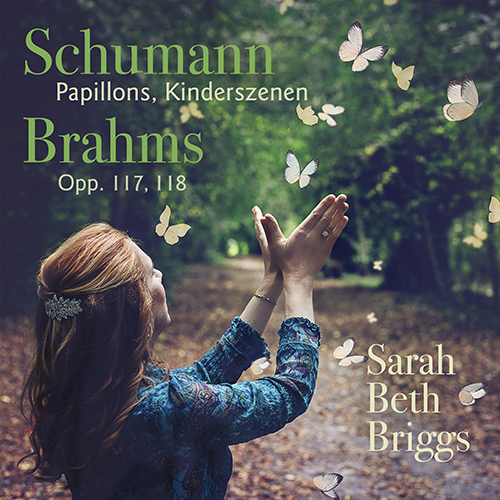 Imagen de apoyo de  SCHUMANN, R.: Papillons / Kinderszenen / BRAHMS, J.: 3 Intermezzi, Op. 117 / 6 Piano Pieces, Op. 118 (S.B. Briggs)