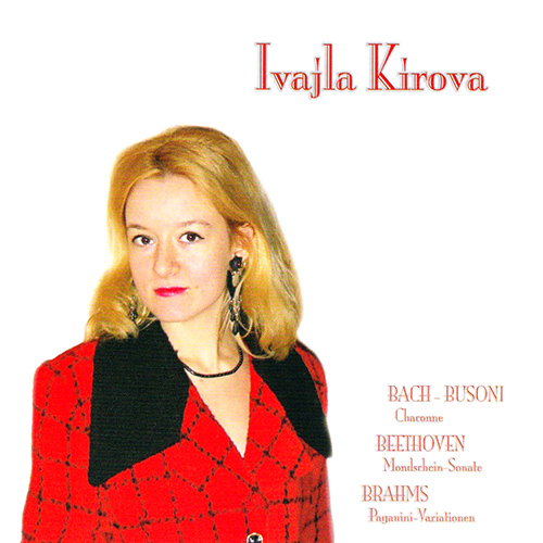 Imagen de apoyo de  Piano Recital: Kirova, Ivajla - BACH, J.S. / BEETHOVEN, L. van / BRAHMS, J.