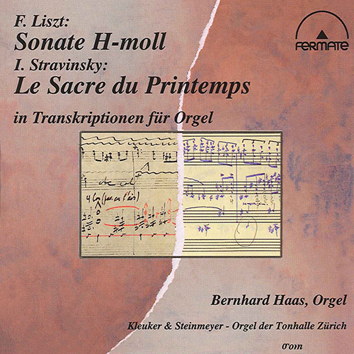 Imagen de apoyo de  LISZT, F.: Piano Sonata in B Minor / STRAVINSKY, I.: The Rite of Spring  (Transcriptions for Organ) (Haas)
