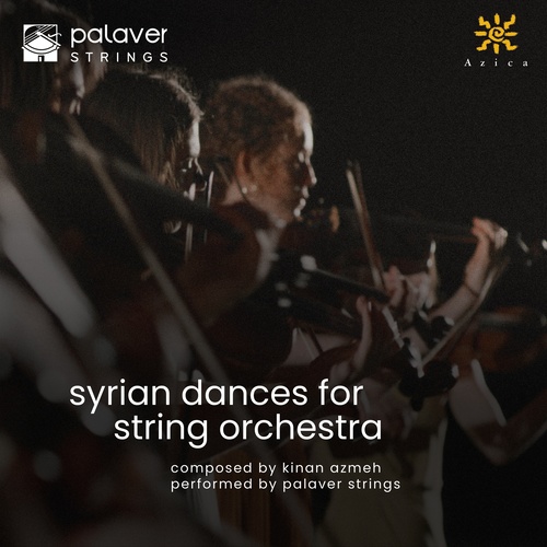 Imagen de apoyo de  AZMEH, K.: Syrian Dances (Palaver Strings)