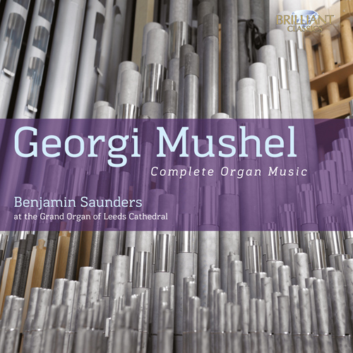 Imagen de apoyo de  MUSHEL, G.: Organ Music (Complete) (Saunders)